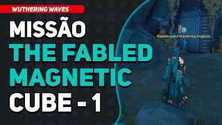 MISSÃO: The Fabled Cube Mechanics - 1 | Wuthering Waves