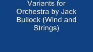 variants for orchestra by Jack bullock