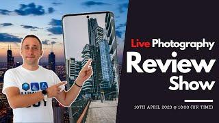 Photography Review Show (27.03.2023 @ 18:00 UK TIME)