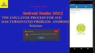 the emulator process for avd has terminated android studio 2022