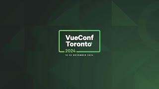 Don’t Miss Vue Conference Toronto 2024 - Full Access for Only $97! - #Vuetoronto #VueConfTO