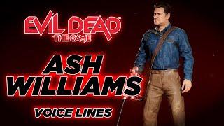 Evil Dead The Game - Ash Williams Voice Lines 