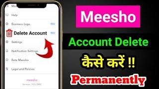 How to delete meesho account permanently 2021 || Meesho account delete kaise kare