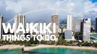 Things to Do in Waikiki for a Day | Waikiki Beach has never been more fun