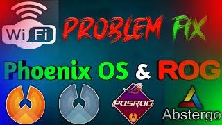 Wi-Fi Problem in Phoenix OS ROG , Phoenix OS , Phoenix OS DarkMatter & Abstergo OS | POSROG