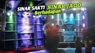 Sementara BREWOG mberot,,Kedua Sinar Sedang beradu Sinar Lampu,,SINAR JAGO & SINAR SAKTI  berhadapan