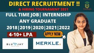 Full time Off-Campus Hiring 2021 | Batch 2018 | 2019 | 2020 | 2021 | 2022 | Salary upto 10LPA