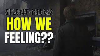 How Are We Feeling About Silent Hill 2 Remake? | Summer Checkup