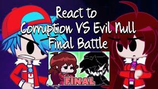 FNF react to FNF Corruption Mod \Evil Null VS BF Final Battle/ (Gacha Club) Sub Indo