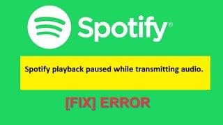 [100% Fix] “Spotify playback paused while transmitting audio.” Error In Discord