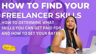 How to Find Your Skills as a Freelancer | Work From Anywhere Wednesday