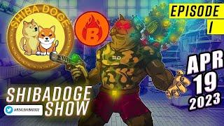 EP1 ShibaDoge Show by Shiba Inu Shibarium DogeCoin Millionaires Burn Crypto Token NFT  DeFi On ERC20