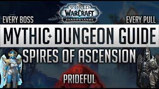 Spires of Ascension Prideful | Shadowlands Mythic+ Dungeon Guide | Full Route and Walkthrough