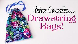 How To Make A Drawstring Bag With A Lining - Pouch Sewing Tutorial