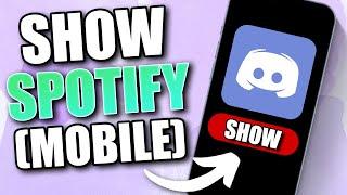 How to Show You are Listening to Spotify on Discord (Mobile)