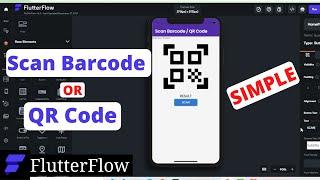 FlutterFlow - Scan Barcode or QR Code - Simple
