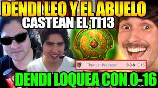 PARA LA HISTORIA!! DENDI CASTEA CON BENJAZ Y LEOSTYLE EL TI13, DENDI LOQUEA CON EL 0-16 A LEO