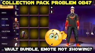 AFTER OB47 UPDATE VAULT ITEMS NOT SHOWING IN FREE FIRE GLITCH PROBLEM | FF ME BUNDLE NAHI DIKH RAHA