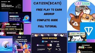 CATIZEN ($CATI) | FREE PLAY TO EARN AIRDROP | FULL TUTORIAL | STEP BY STEP | TON BLOCKCHAIN