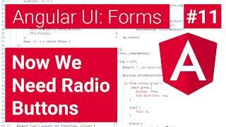 A Radio Group is Useless Without Buttons #11 - Angular User Interface Projects