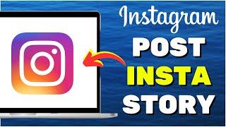 How To Post Instagram Story From Laptop/PC (EASY METHOD)