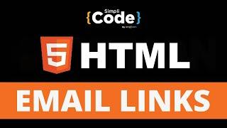 Email Link In HTML | How To Create Email Link In HTML | HTML Tutorial for Beginners | Simplicode