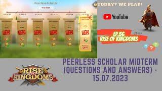 RoK Guide: Peerless Scholar Midterm (Questions and Answers) - 15.07.2023