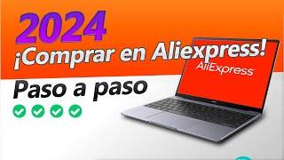 Cómo Comprar en AliExpress PASO A PASO | 2024 