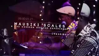 Mausiki Scales & The Common Ground Collective "Expensive Shit" by Fela Kuti