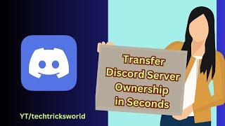 How to Transfer Ownership of Discord Server in Just A Few Seconds? #discordtipsandtricks