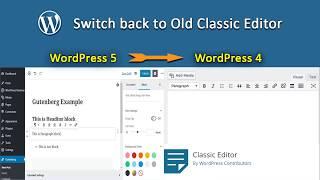 WordPress 5: Switch Back to Old Classic Editor