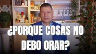 ¿Porque cosas no debes orar? Desayunando con Jesús | Pastor Isaac Pimentel