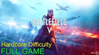 Battlefield V Full Gameplay Walkthrough on Hardcore Difficulty