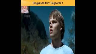 FILM : RAGNAROK 1