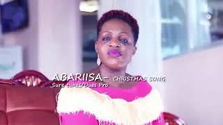 Christmas song ABARIISA ZABURI by Peace Mbabazi