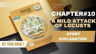 CHAPTER 10| A MILD ATTACK OF LOCUSTS|STORY EXPLANATION|SUMMARY IN URDU/HINDI