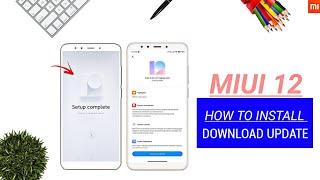 Install MIUI 12 Update on Redmi Note 5 & Any Xiaomi | Easy Download Update