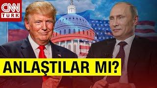 SON DAKİKA  Trump ve Putin Anlaştı Mı? Rusya - Ukrayna Savaşı Bitiyor Mu?