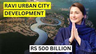 Ravi Urban Development Project (RUDA) in Lahore | Latest Updates