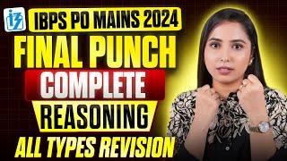 IBPS PO 2024 Complete Mains Reasoning One Shot Revision | All Types Mains Questions IBPS PO MAINS |