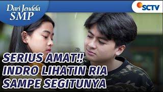 Duh Aduh, Tatapan Indro Ke RIa Penuh Cinta! | Dari Jendela SMP - Episode 763