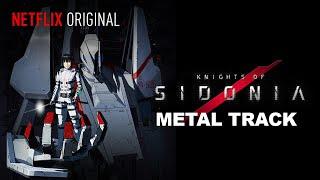 Knights of Sidonia - Metal Track by Matt Trojak