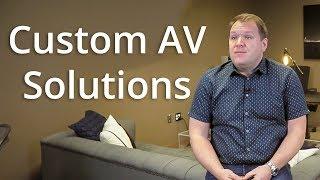 Custom AV Solutions