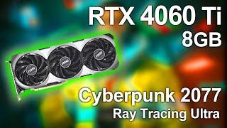 RTX 4060 Ti 8GB - Cyberpunk 2077 1080p, 1440p Ray Tracing Ultra - Frame Generation - DLSS