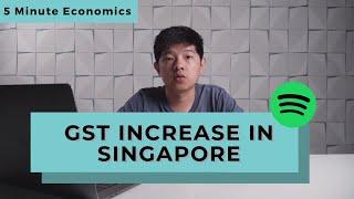 5 Minute Economics: GST Increase in Singapore