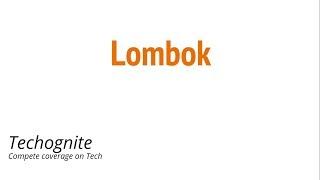 Project Lombok | Java Lombok