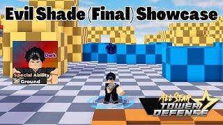 Evil Shade (Final) Showcase (Hiel YuYu Hakusho) All Star Tower Defense ASTD