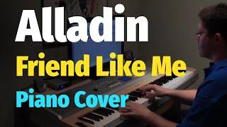 Friend Like Me - Aladdin - Piano Arrangement and Piano Cover