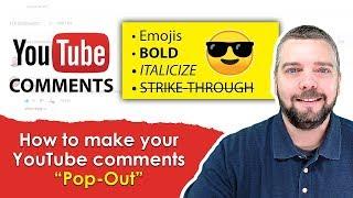 How To Bold, Italicize, Emoji & Strike-Through YouTube Comments [4 Tips]