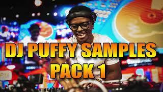 DJ SOUND SAMPLES 2023 | DJ PUFFY PACK 1 (FREE DOWNLOAD )